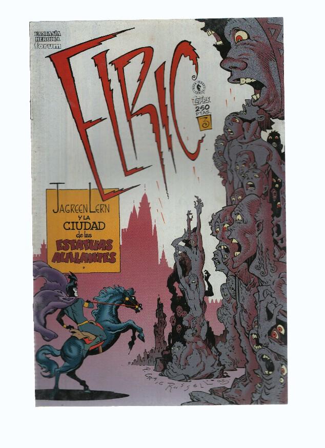 ELRIC STORMBRINGER, Volumen 1, Numero 03: La Ciudad de las Estatuas Aullantes (Forum 1997)