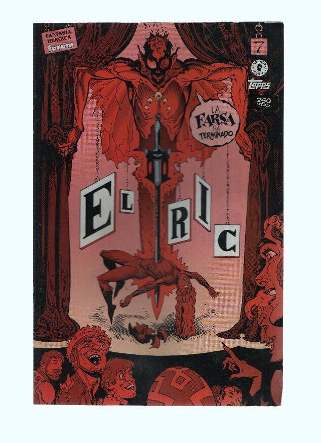 ELRIC STORMBRINGER, Volumen 1, Numero 07: La Farsa ha Terminado (Forum 1997)