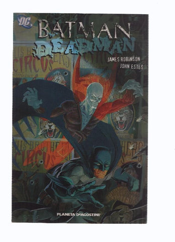 BATMAN / DEADMAN : Death After Glory - James Robinson (Planeta de Agostini 