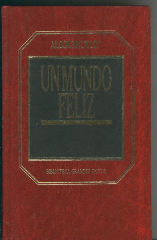 Biblioteca Grandes Exitos numero 31: Un mundo feliz