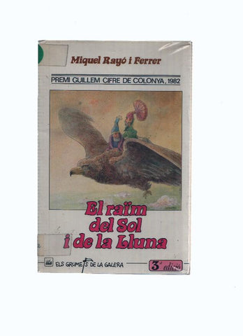 Els Grumets de la Galera: El raim del sol i de la lluna