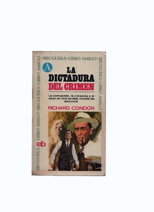 Libro amigo numero 221: La dictadura del crimen