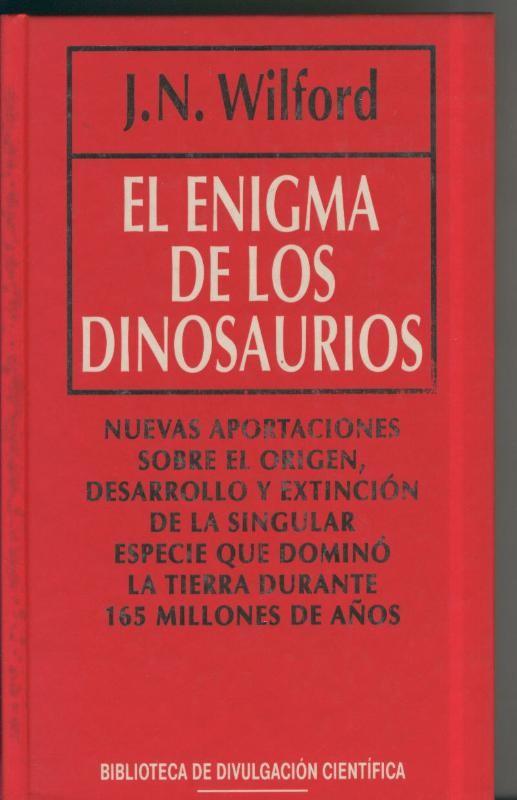 Biblioteca de Divulgacion Cientifica numero 02: El enigma de los dinosaurios.