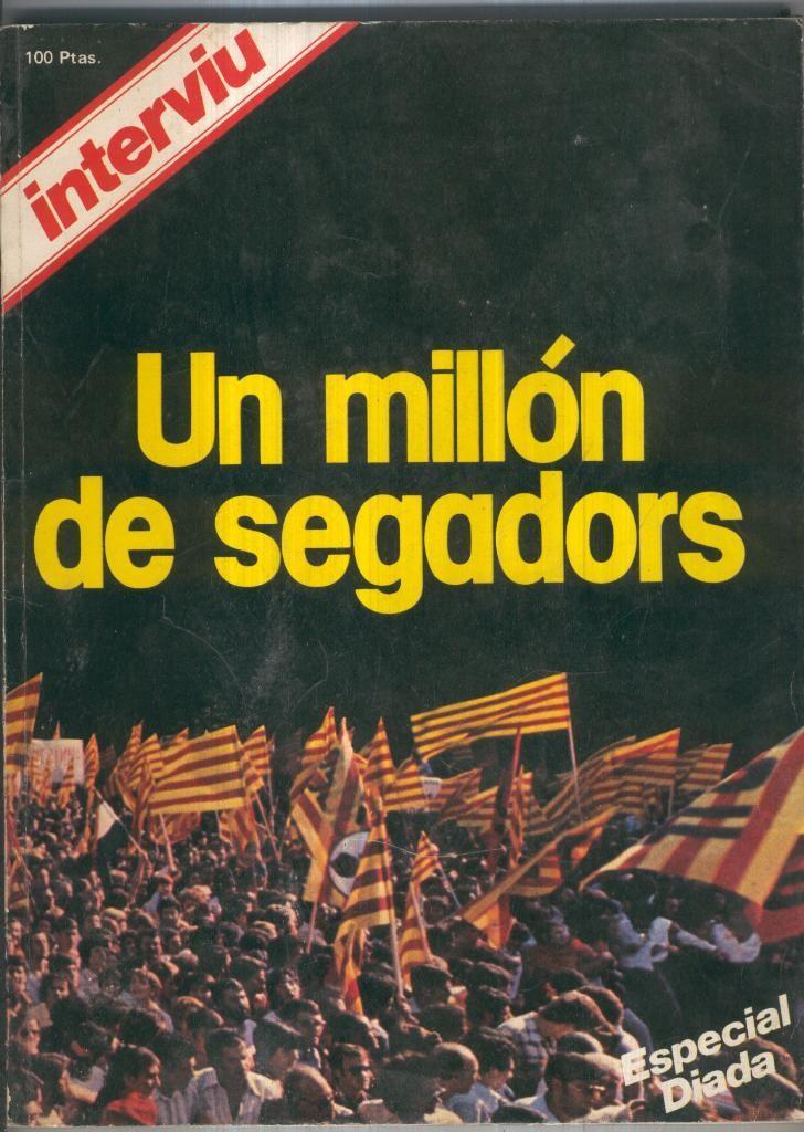 INTERVIU ESPECIAL UN MILLON DE SEGADORS