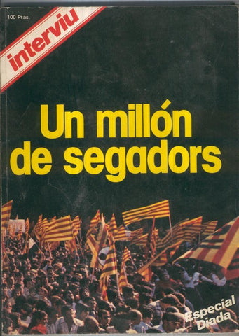 INTERVIU ESPECIAL UN MILLON DE SEGADORS