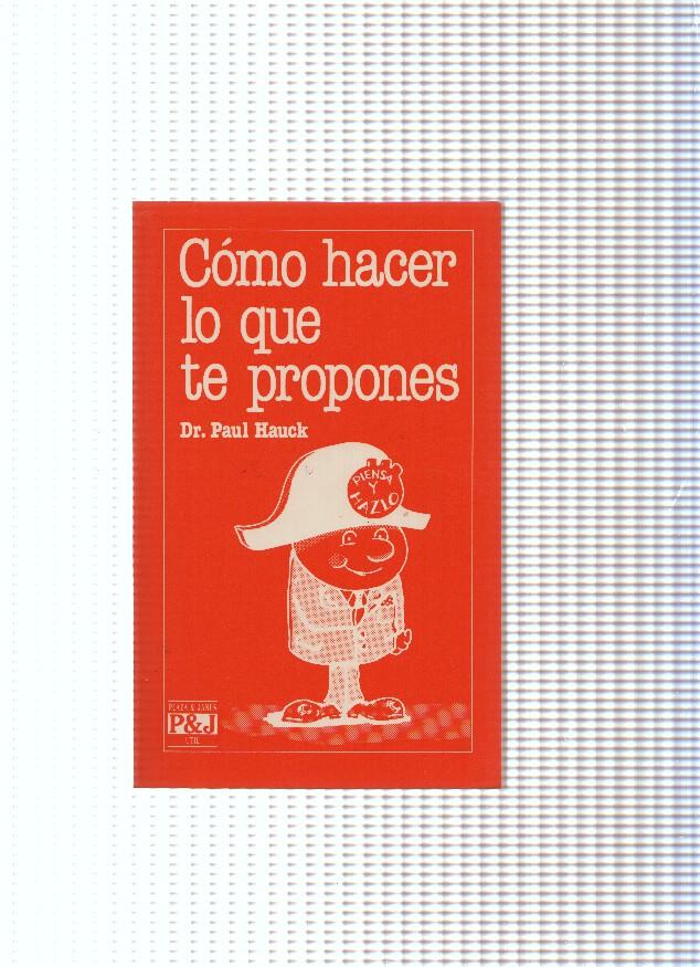 Como hacer lo que te propones