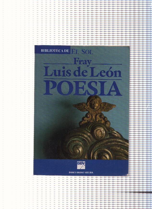 Biblioteca El Sol, 02: Poesia de Fray Luis de Leon
