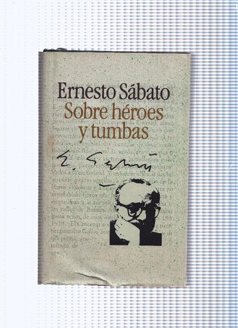 Maestros de La Narrativa Hispanica: Sobre heroes y tumbas