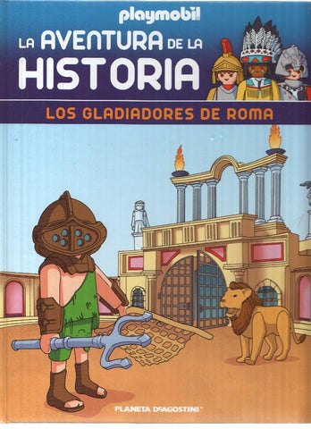 Playmobil: la aventura de la historia numero 09: Los Gladiadores de Roma (ES SOLO EL ALBUM)