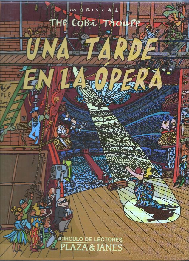 The Cobi Troupe: UNA TARDE EN LA OPERA - Javier Mariscal (Plaza y Janes 1992)