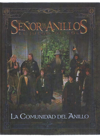 El Señor de los Anillos: EL JUEGO DE ROL - LA COMUNIDAD DEL ANILLO (La Factoria de Ideas 2003)