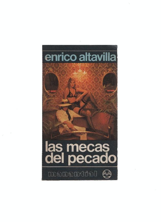 Manantial numero 77: Las Mecas del Pecado