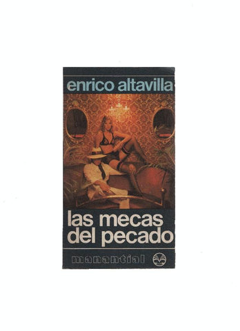 Manantial numero 77: Las Mecas del Pecado