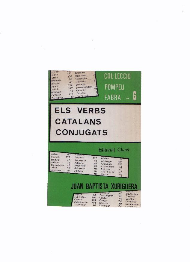 Colleccio Pompeu Fabra numero 6: Els verbs catalans conjugats