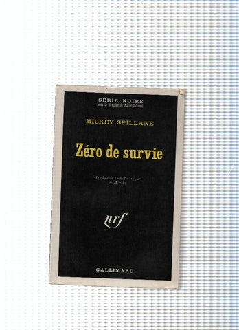 Serie Noire, 1409: Zero de survie