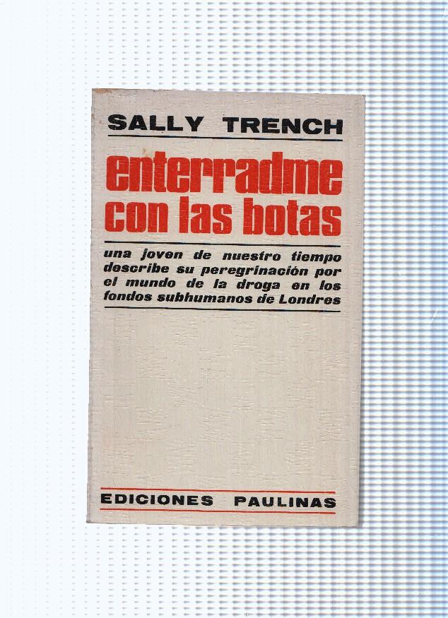 Coleccion Documentos de Hoy: Enterradme con las botas
