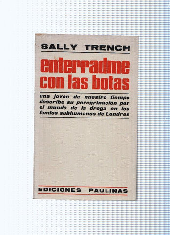 Coleccion Documentos de Hoy: Enterradme con las botas
