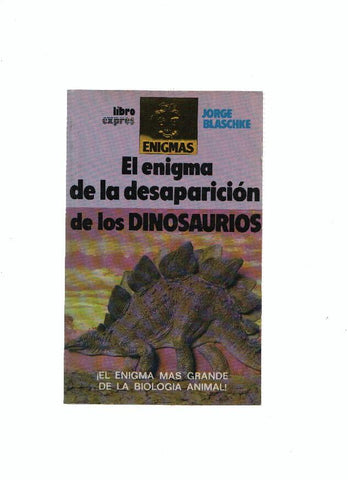 El enigma de la desaparicion de los dinosaurios