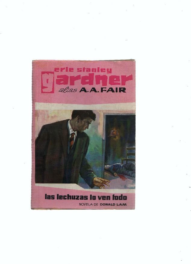 Seleccines Biblioteca Oro serie Erle Stanley Gardner: Las lechuzas lo ven todo