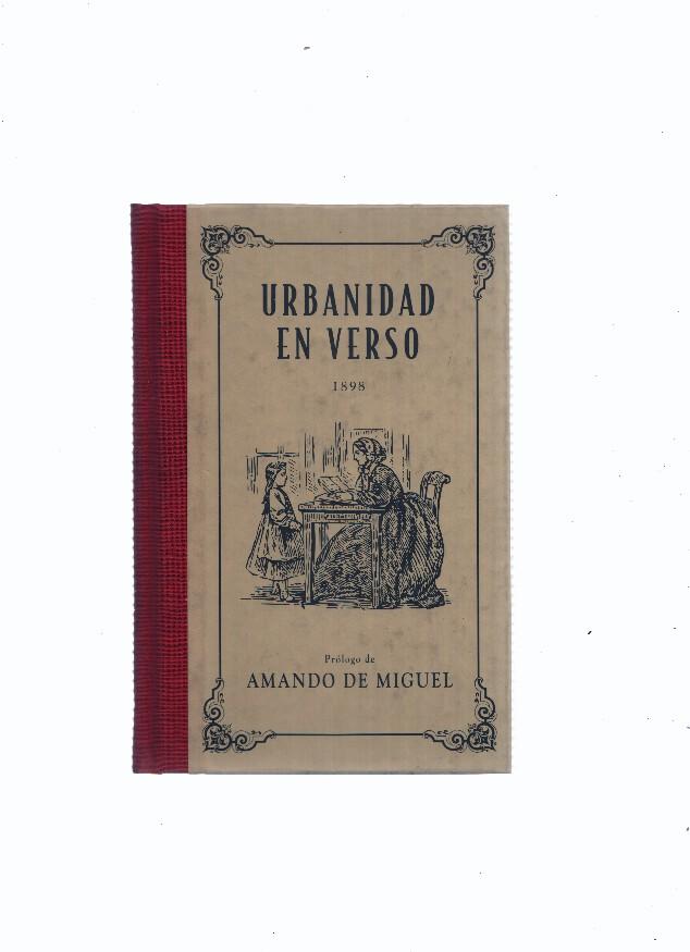 Urbanidad en verso 1898 (edicion facsimil)