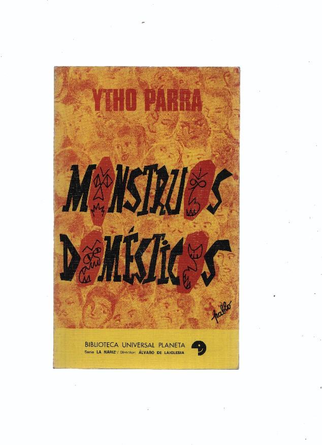 Serie La Nariz: Monstruos domesticos