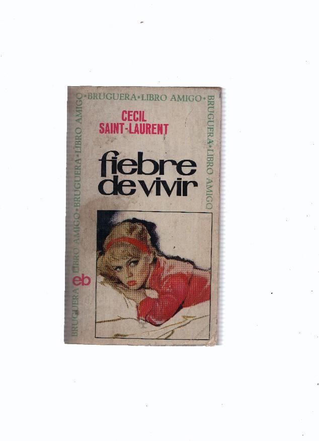 LIbro amigo numero 9: Fiebre de vivir