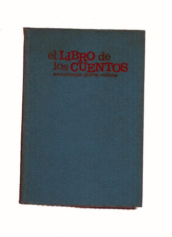El libro de los cuentos. Antologia para niños
