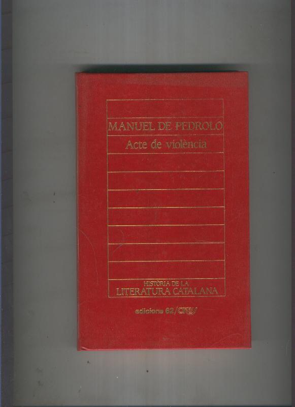 Historia de la literatura catalana numero 04: Acte de violencia