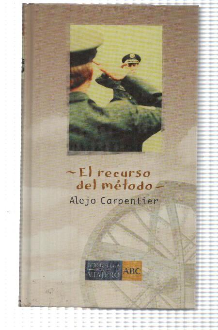 Biblioteca del viajero: El recurso del metodo