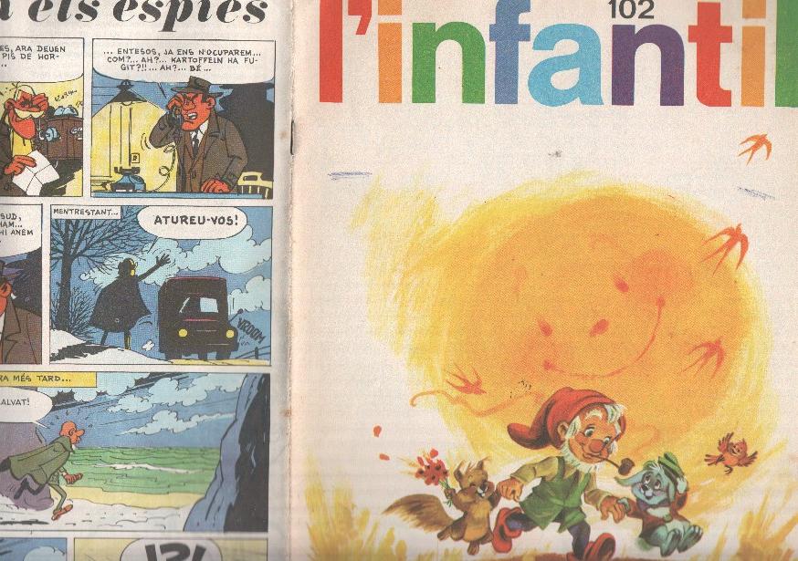 L'Infantil numero 102: Clifton, Jack i la mongetera, Els cargols, El viatje prodigios d'en Ferran Pinyol