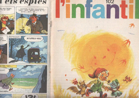 L'Infantil numero 102: Clifton, Jack i la mongetera, Els cargols, El viatje prodigios d'en Ferran Pinyol