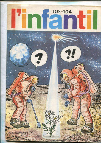L'Infantil numero 103/104: Clifton, Jack i la mongetera, El viatje prodigios d'en Ferran Pinyol