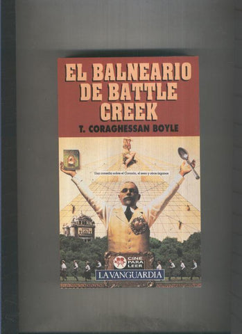 Cine para leer numero 15: El balneario de Batlle Creek
