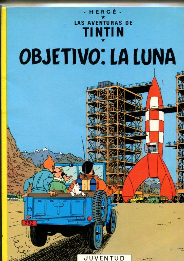 Tintin: Objetivo la luna, tapa blanda, vigesimo primera edicion 2004