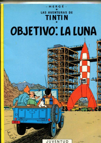 Tintin: Objetivo la luna, tapa blanda, vigesimo primera edicion 2004