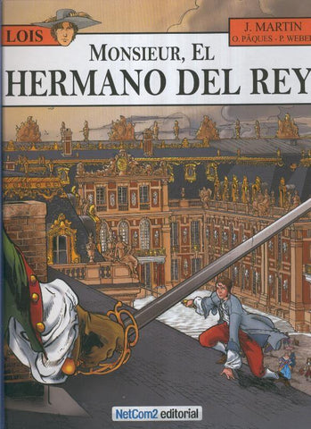 Lois numero 4: monsieur, el hermano del rey