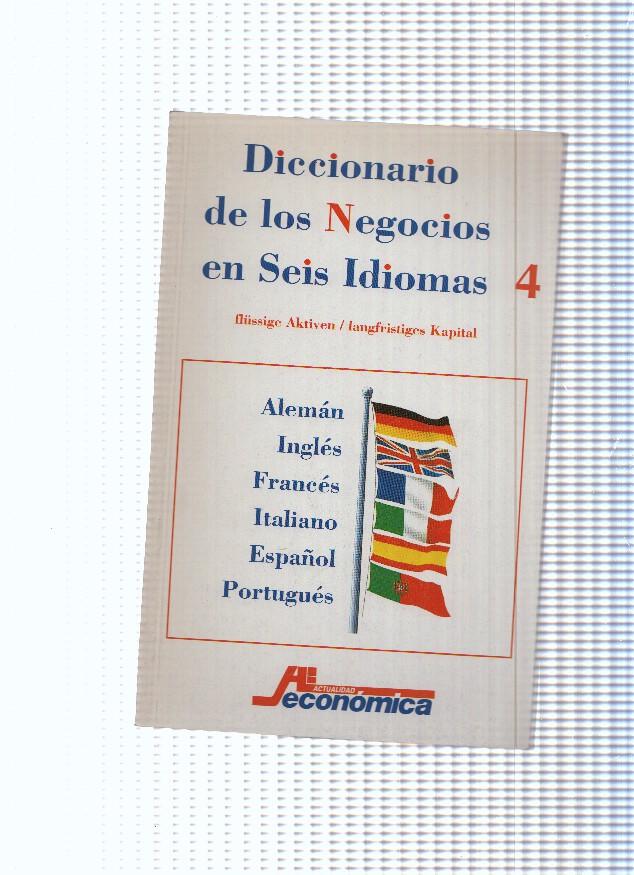 Actualidad Economica: Diccionario de los Negocios en Seis Idiomas numero 04