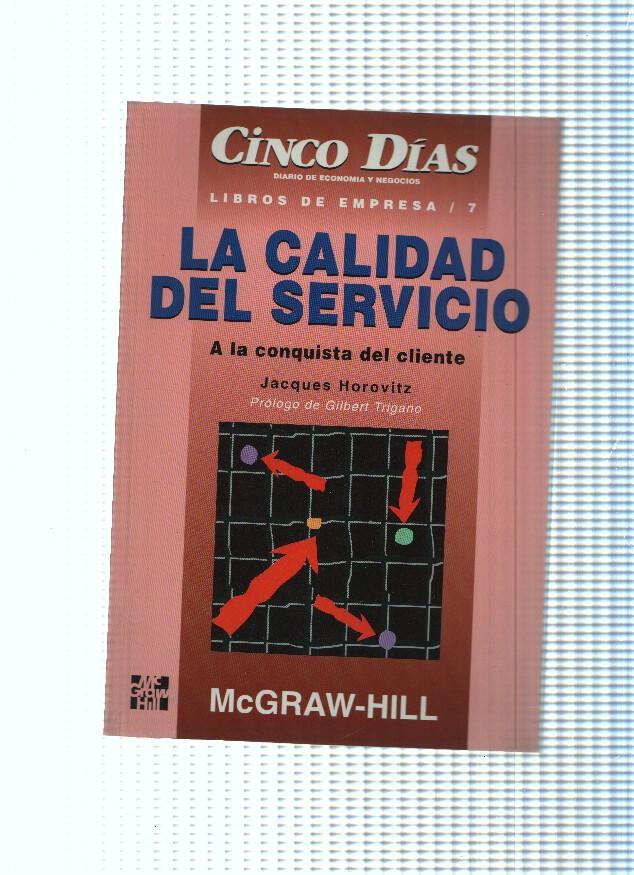 Libros de Empresa, 07: La calidad del servicio. A la conquista del cliente