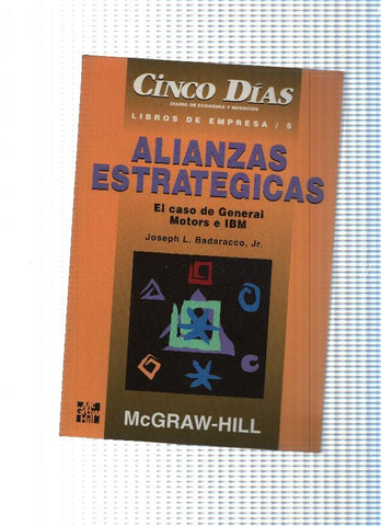 Libros de Empresa, 05: Alianzas estrategicas. El caso de General Motors e IBM