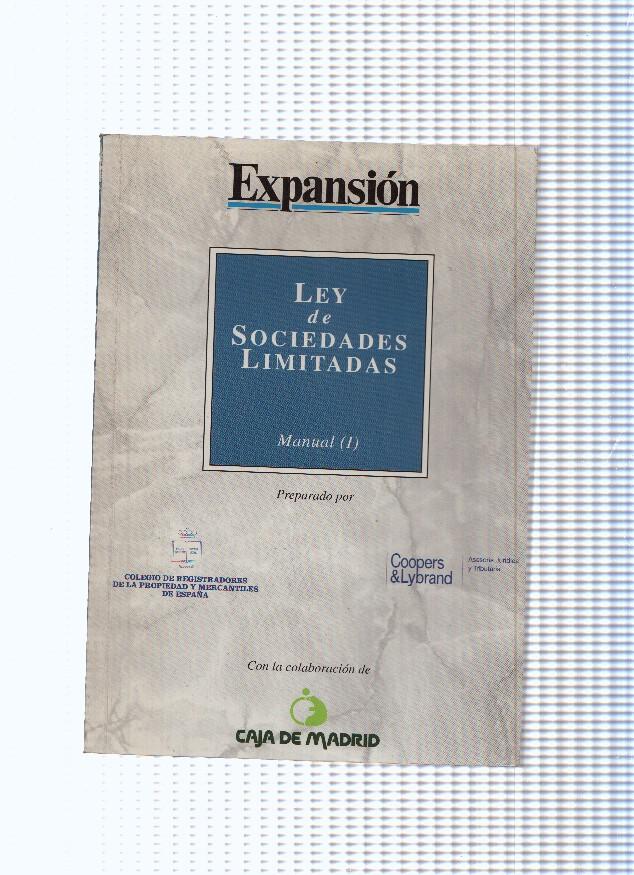 Expansion: Ley de Sociedades Limitadas. Manual ( I )