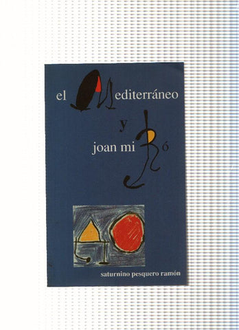 El Mediterraneo y Joan Miro