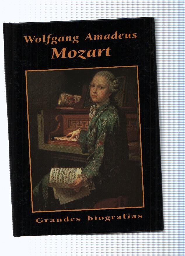 Grandes biografias: Wolfgang Amadeus Mozart