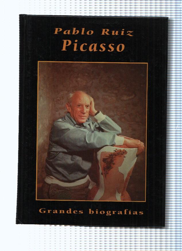 Grandes biografias: Pablo Ruiz Picasso