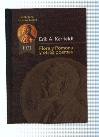 Coleccion Premios Nobel: Flora y Pomona y otros poemas