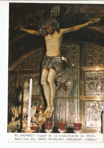 Postal 026222 : El Calvario (lugar de la Crucifixion de Jesus. Basilica del Santo Sepulcro) Jerusalen (Israel)
