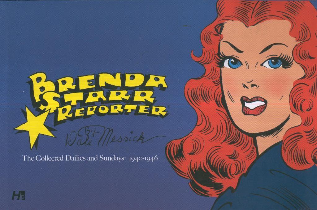 BRENDA STARR REPORTER - The Collected Dailies and Sundays: 1940-1946