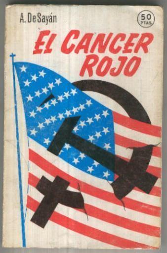 El cancer rojo: ensayo sobre el comunismo en los USA