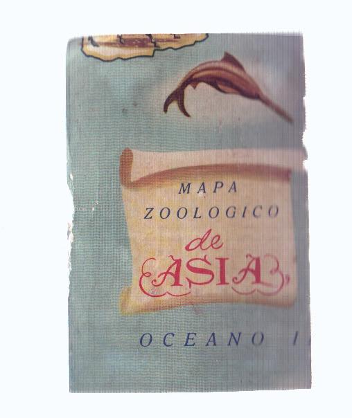 Cromos: de la Selva Misteriosa a los abismos del mar: numero 060: Mapa zoologico de asia, parte