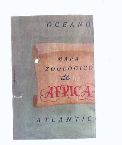 Cromos: de la Selva Misteriosa a los abismos del mar: numero 115: Mapa zoologico de Africa, parte