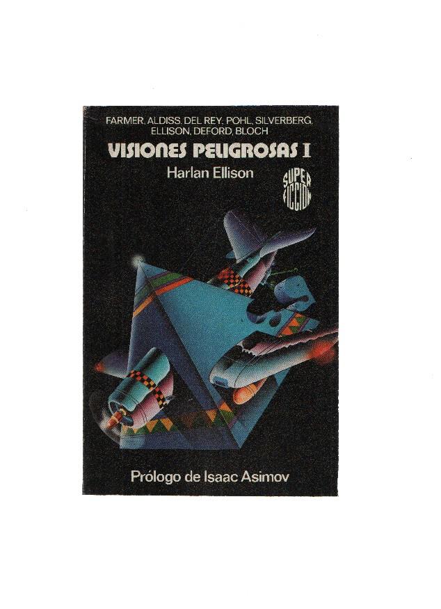 Super Ficcion numero 082: Visiones Peligrosas I